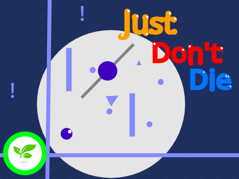 Just Don't Die