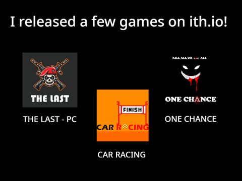 I released some Games!