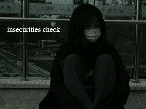 My Insecurities - Vent