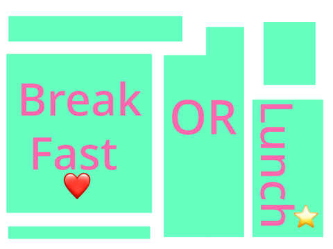 Breakfast or Lunch