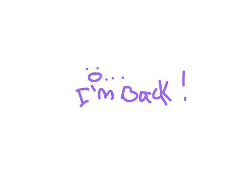 Did ya miss me?