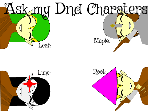 Ask my dnd charaters
