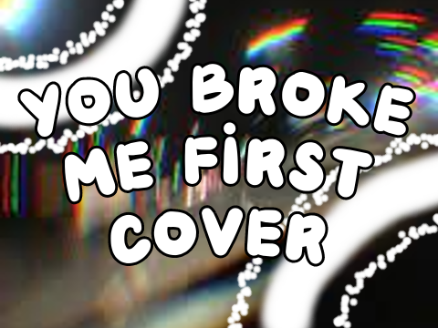 ❝┆You Broke Me First - Cover - Tate McRae              #music #all