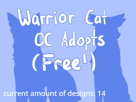 [NOT UPDATING] Free Rotating Warrior Cat OC Adopts