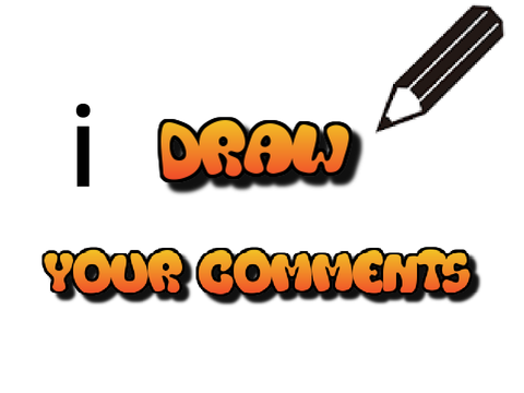 i draw what you comment