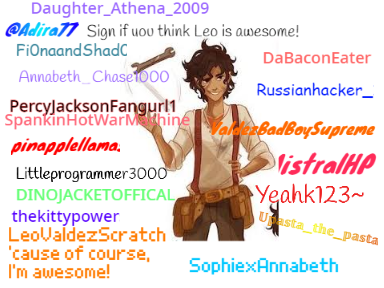  Sign if you KNOW Leo Valdez is awesome! remix remix remix  remix remix remix remix remix
