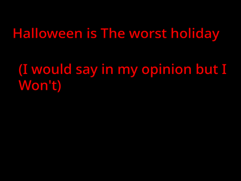 I still don't like Halloween
