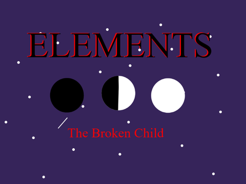 ELEMENTS ~Teaser Trailer Number Two~