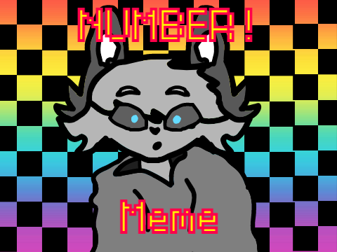 NUMBER || MEME
