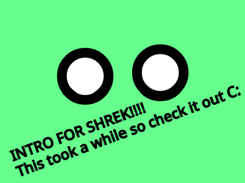 Intro for Shrek