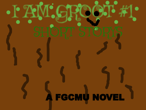 I am Groot #1 (short story)