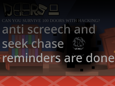 DOORS | School Edition With Hacks (update 6 almost done anti screech and seek reminder done)
