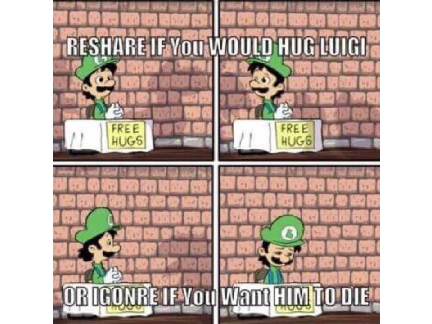 Reshare if you would hug Luigi, ignore if you want him to die remix remix remix remix remix r… remix