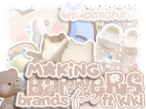 (∩^o^)⊃━☆ M4K1NG B4NN3RS F0R BR4NDS ?! ⚽ ꒱
