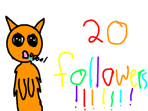 20 followers!!!!!!
