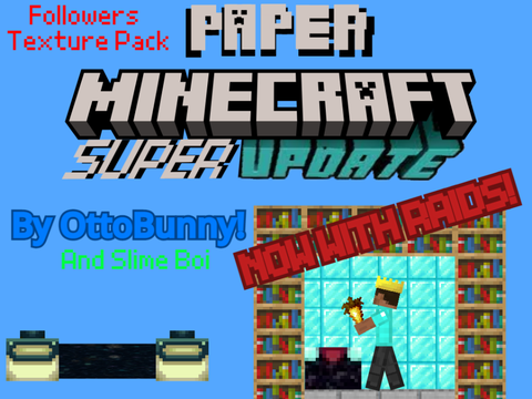 Paper Minecraft Followers Texture Pack