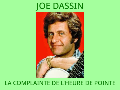 Joe Dassin Instrumental La Complainte De L'Heure De Pointe