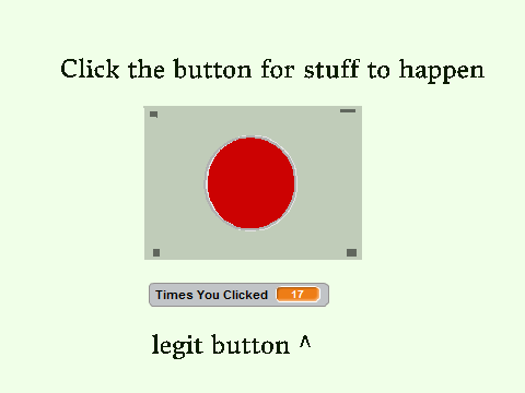 Click the button for stuff to happen: a Fitting Title
