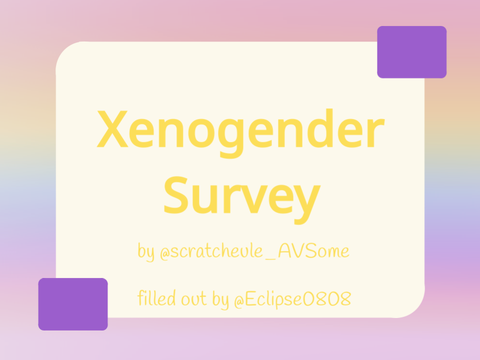 ✧Xenogender Survey!✧ #LGBTQ+ 