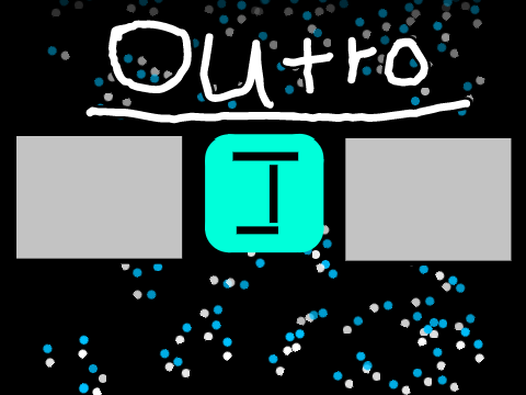 NEW OUTRO