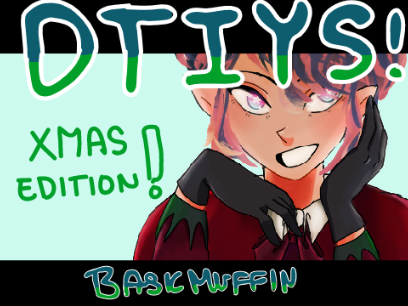 DTIYS! ||XMAS! Edition||【CLOSED】