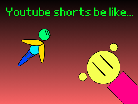 YouTube shorts be like...