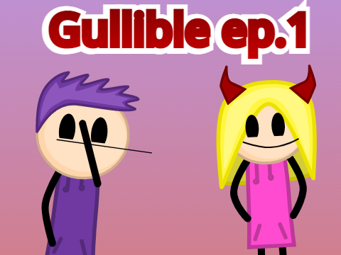 Gullible ep. 1