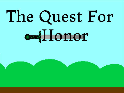 The Quest for Honor