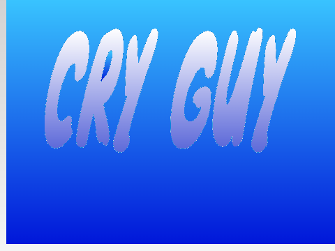 CRY GUY!!!