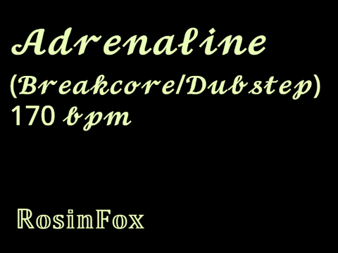 Adrenaline (Breakcore/Dubstep) 170 bpm
