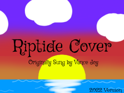 Riptide Cover (2022 Version)