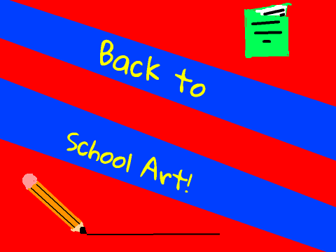 Back to school art contest! (please join!)