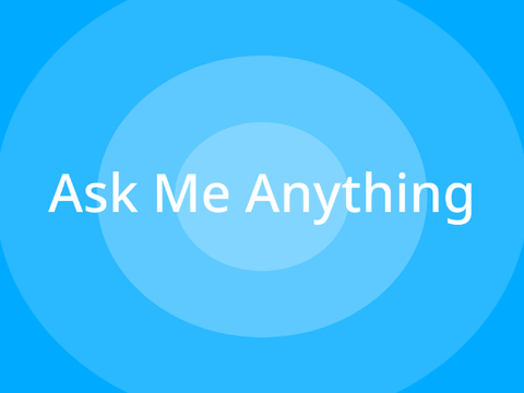 Ask Me Anything