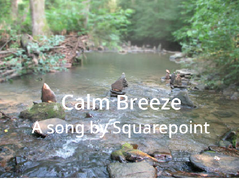Calm breeze (new song)