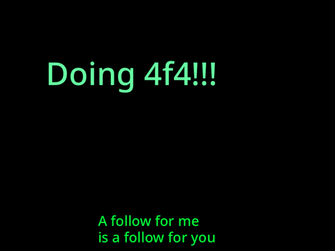Doing F4F!!!
