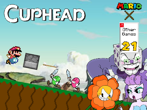 Mario X Other Games 21: Cuphead