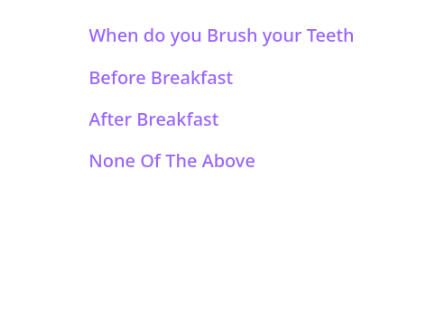 Is It Better To Brush Your Teeth Before Or After Breakfast