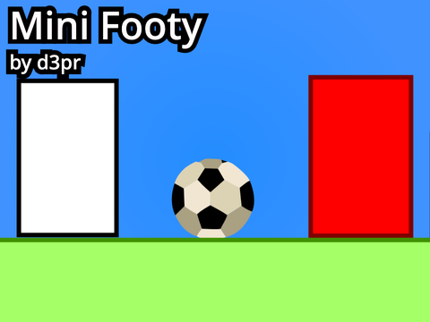 Mini Footy (UPDATE 8)
