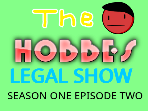 The Hobbes Legal Show | S1 E2