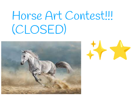 Horse Art Contest (CLOSED!!)