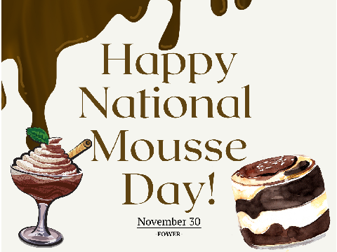 Nov 30! Happy National Mousse Day!