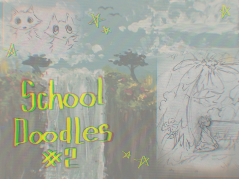 School Doodles #2