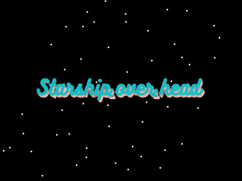 Intro for @Starship_over_head