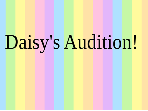 My Audition!!