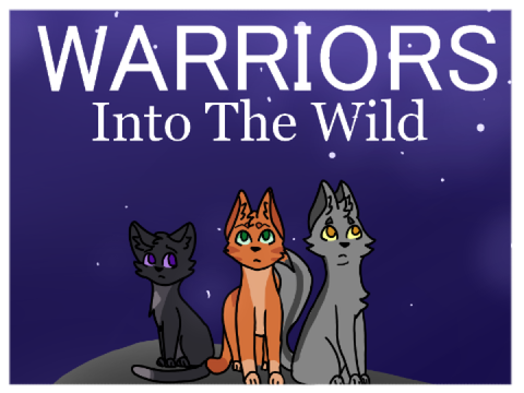 ✭Trailer ✭ WARRIORS Into The Wild ✭ remix