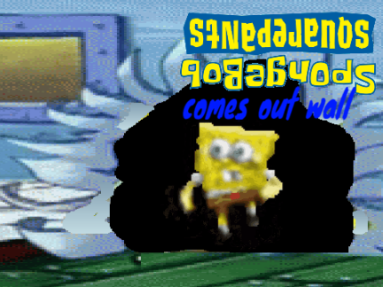 Spongebob coming out wall