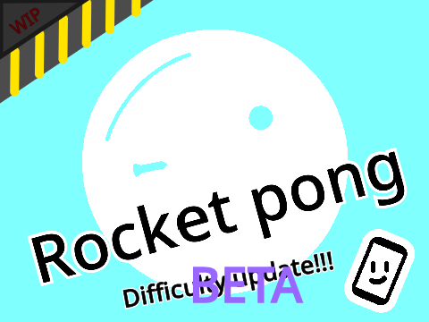 Rocket pong - [Difficulty beta] #all #games