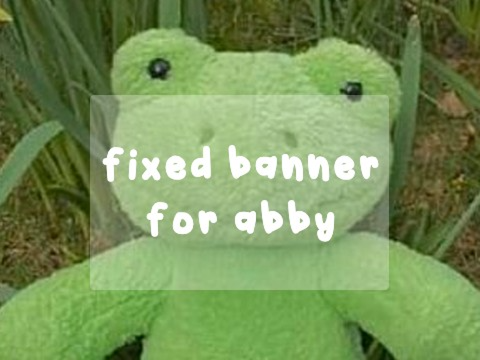 fixed banner for abby
