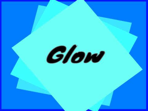 Glow - Prologue