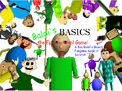 Baldi's Basics the Epic Survival Game
